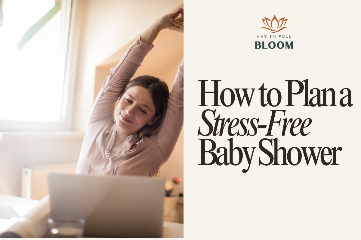 How to Plan a Stress-Free Baby Shower (Without Sacrificing Your Self-Care)