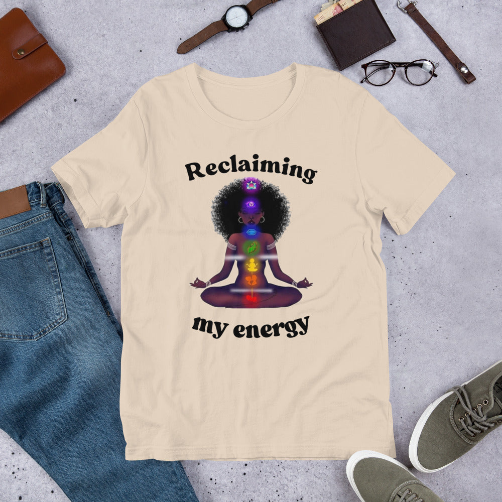 Reclaiming My Energy Unisex t-shirt